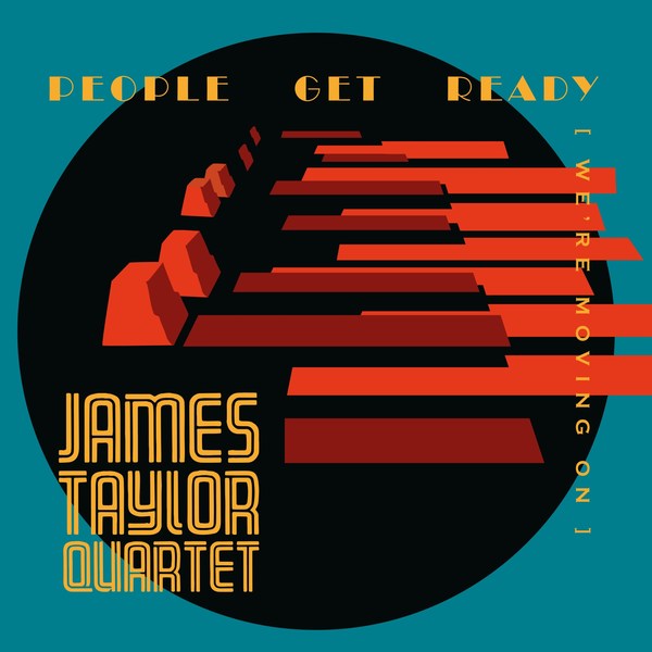 James Taylor Quartet - People Get Ready (We're Moving On) 12
