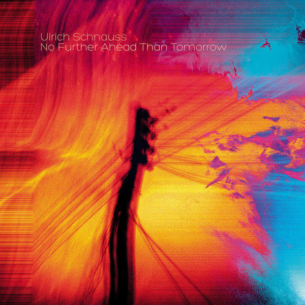Ulrich Schnauss - No Further Ahead Than Tomorrow 2x12'' Vinyl