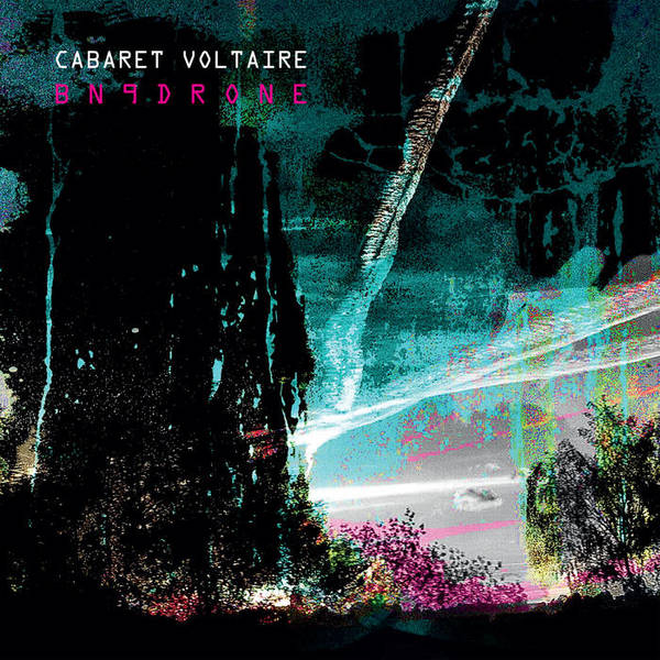 Cabaret Voltaire Bn9drone Limited Edition 2x12 Vinyl 27 50 Denovali Record Store Online Store For Electronic Ambient Jazz Drone Soundtracks Indie Noise Modern Classical More