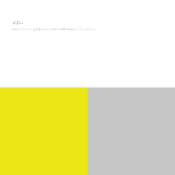 Alva Noto, Ryuichi Sakamoto & Ensemble Modern - Utp_ (remastered