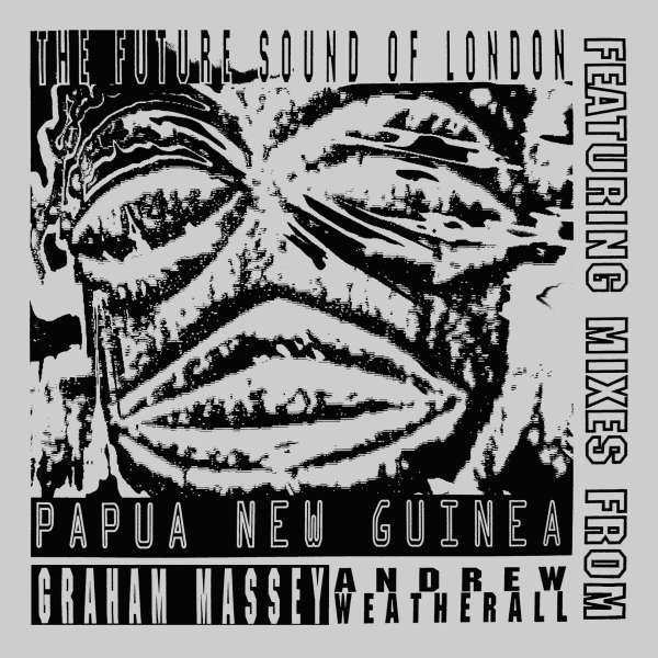 Future Sound Of London - Papua New Guinea (Numbered Vinyl) 12 